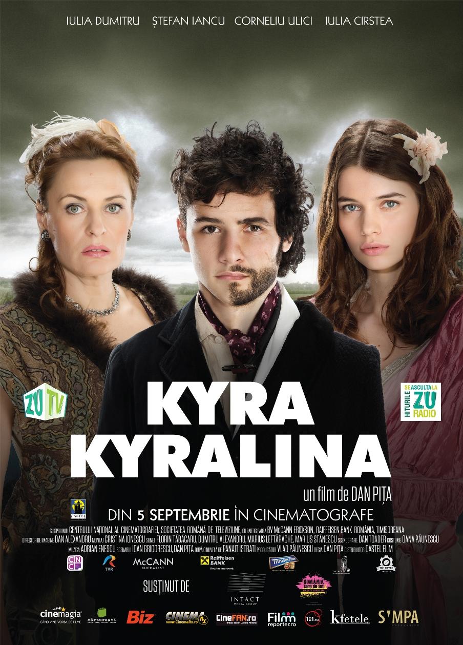 &rdquo;Kyra Kyralina&rdquo;, &icirc;n regia lui Dan Pița, apare &icirc;n cinematografe din 5 septembrie