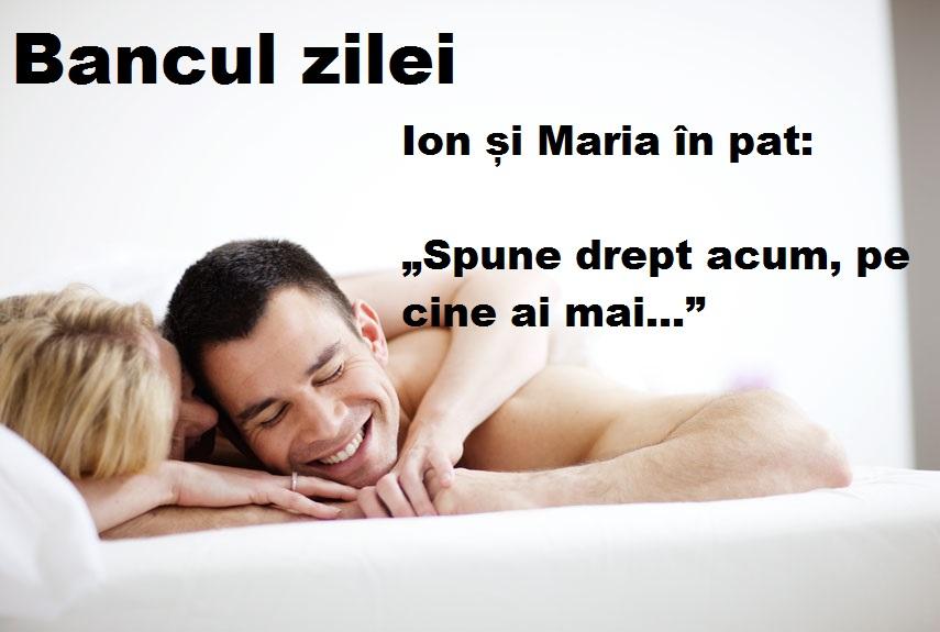 Bancul zilei: Ion și Maria în pat atunci când apare întrebarea „Pe cine ai mai...”