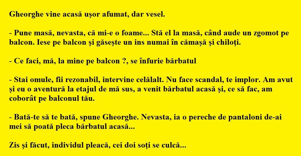 Bancul zilei: Gheorghe vine acasă uşor afumat, dar vesel. Pune masa nevasta, după care…