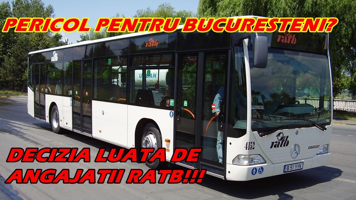 Bucureştenii, &icirc;n PERICOL? Anunţul de ULTIMĂ ORĂ făcut de angajaţii RATB