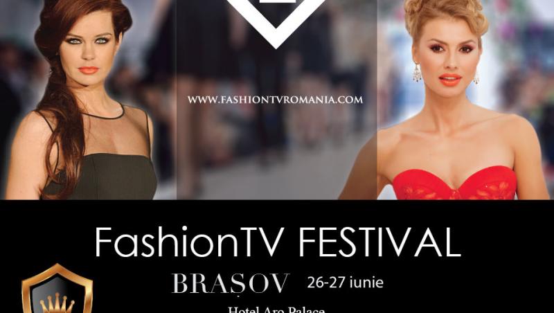 Festivalul FashionTV, de la Braşov, adună cei mai tari creatori de modă din lume! Femei frumoase, distracţie şi modă