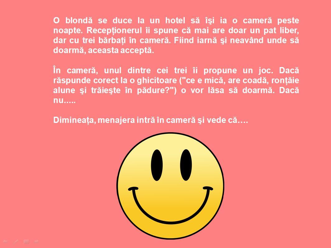 Bancul zilei: "O blondă se duce la un hotel să îşi ia o cameră peste noapte. Recepţionerul îi spune că..."