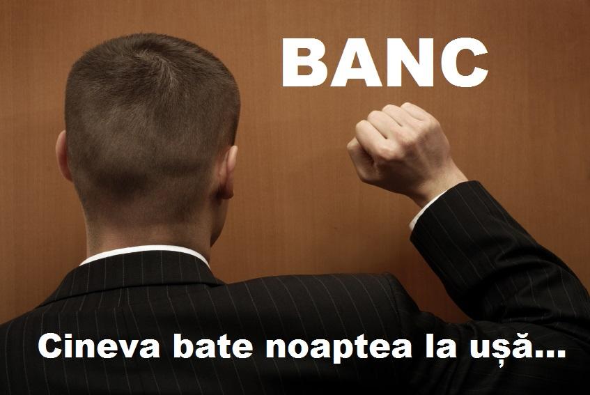 Banc: Cineva bate la ușă la două noaptea și stăpânul casei deschide ușa...