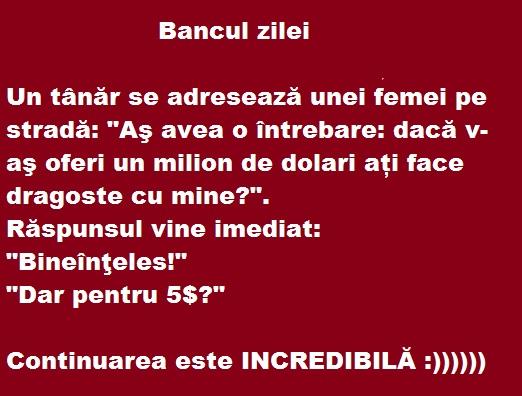 Bancul zilei. Propunere indecentă: „Dacă v-aș oferi un milion de dolari”