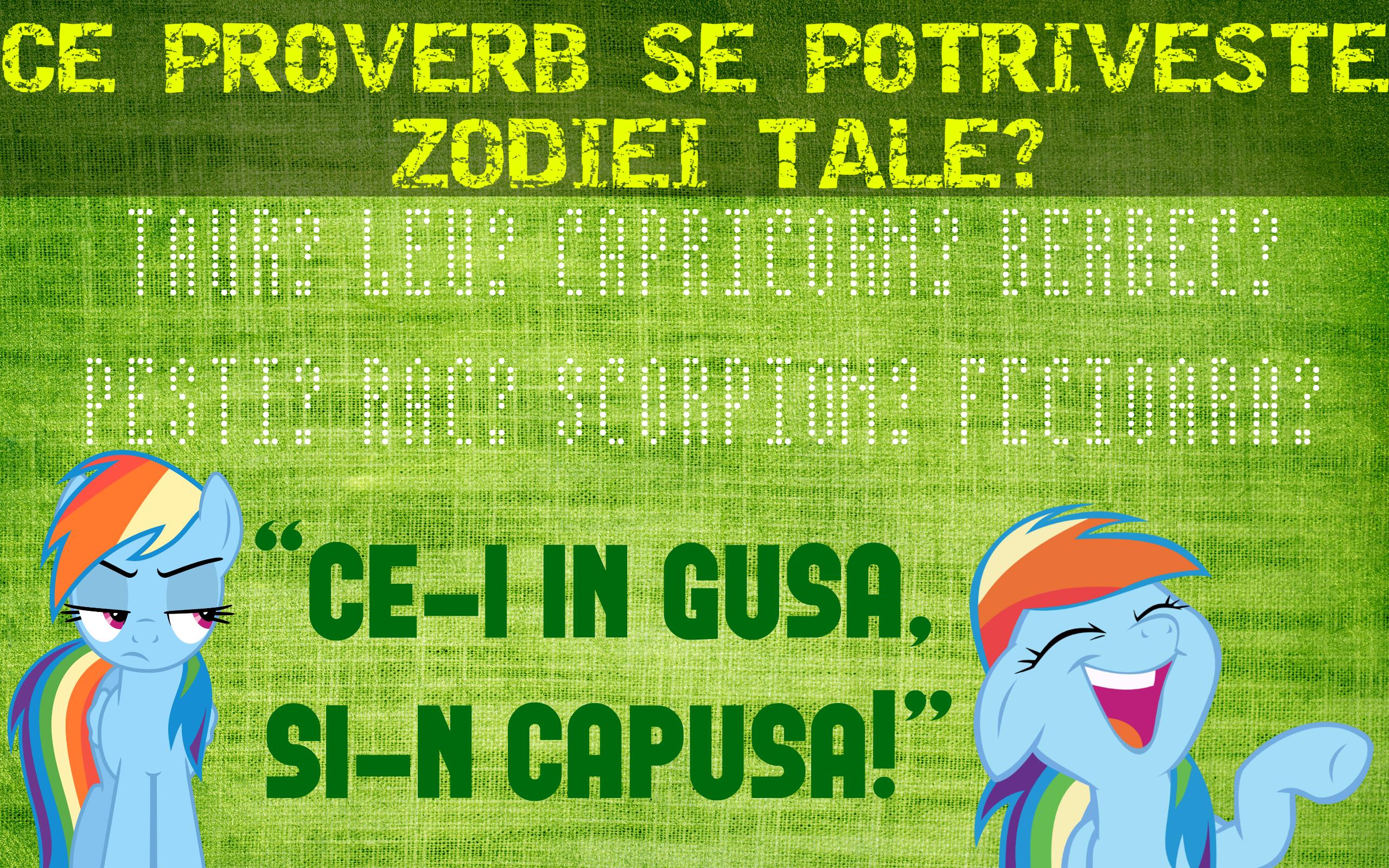 Proverbele îți spun adevărul verde în față! “Ce-i în guşă, şi-n căpuşă!”! Cărei zodii crezi că i se potrivește?