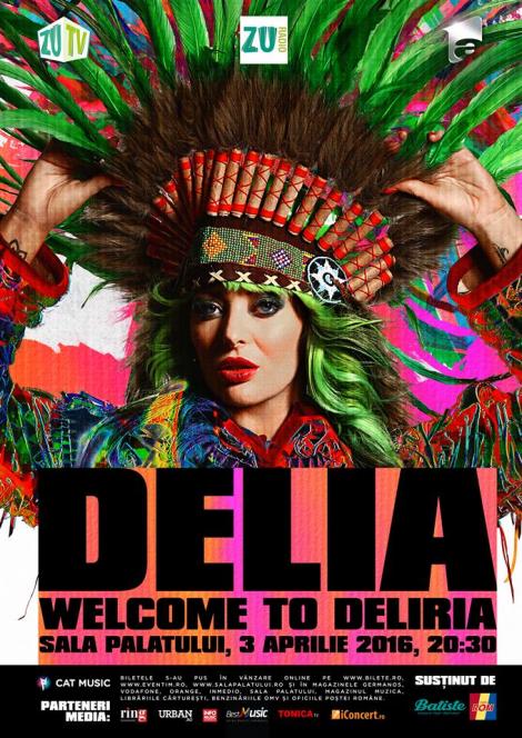 Delia a pregătit un MEGA concert pentru fanii ei. Nu rata ultima şansă pentru a prinde un loc la „Welcome to Deliria”