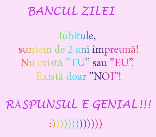 BANCUL ZILEI! Iubitule, suntem de 2 ani împreună! Nu există ”TU” sau ”EU”. Există doar ”NOI”!