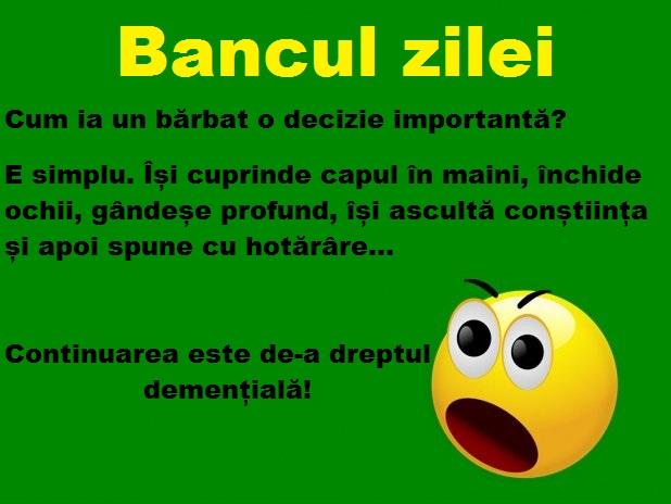 Bancul zilei: Cum ia un bărbat o decizie importantă? E simplu...