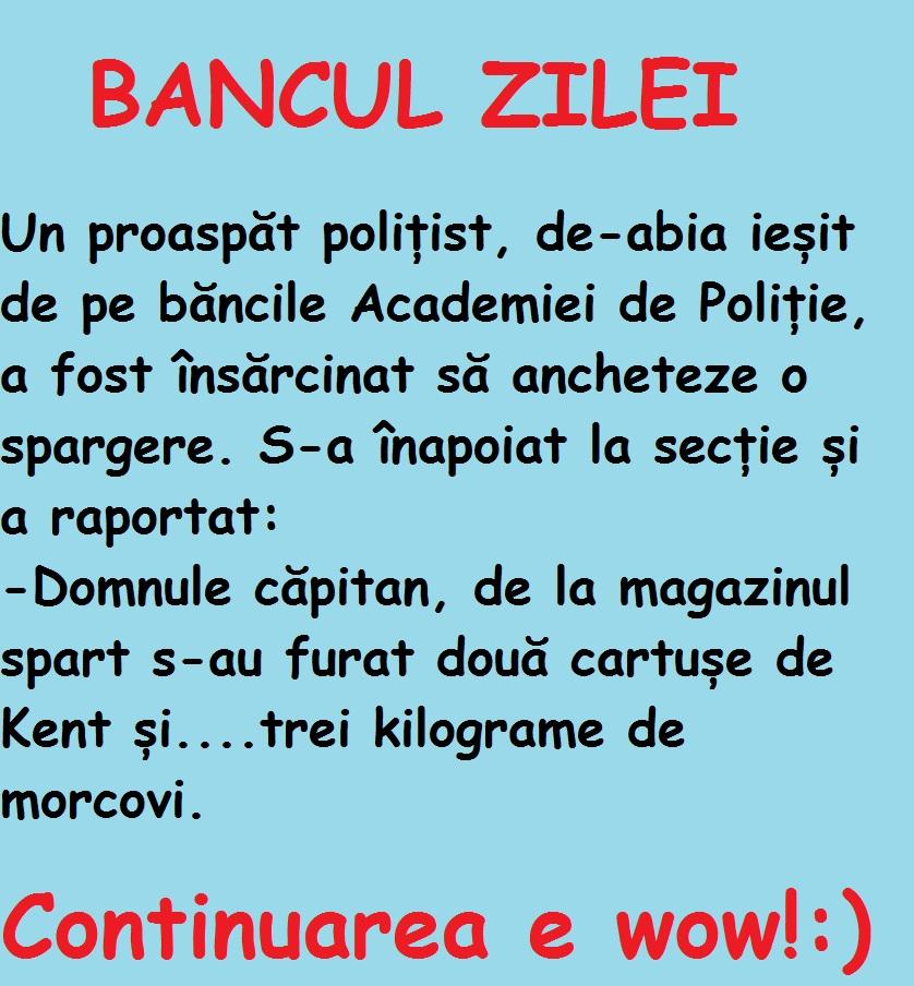 BANCUL ZILEI! Un proaspăt polițist, de-abia ieșit de pe băncile Academiei de Poliție, a fost însărcinat să ancheteze o spargere