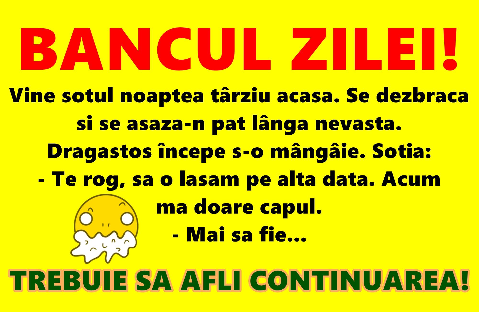 Bancul zilei: Vine soţul noaptea târziu acasă. Se dezbracă şi se aşază-n pat lângă nevastă...