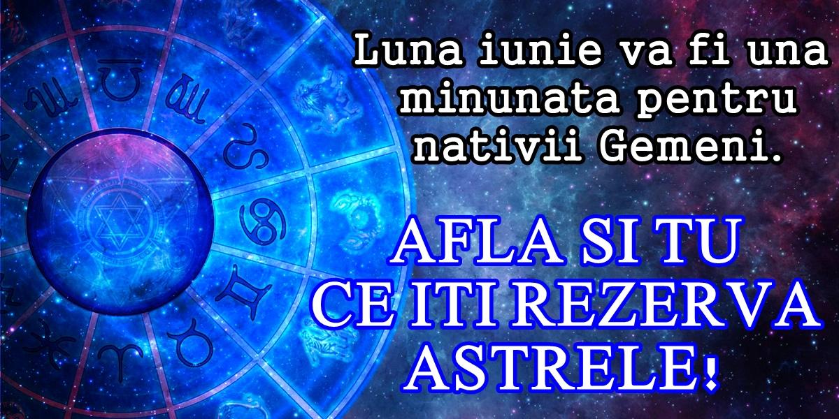 Luna IUNIE vine cu suprize mari pentru Peşti şi Raci! Ce rezervă astrele celorlalte zodii