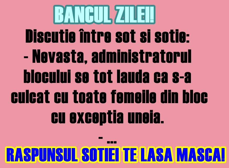 Bancul zilei: Discuţie între soţ şi soţie...