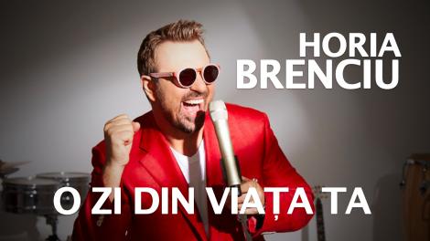 Horia Brenciu a lansat LIVE, la „Neatza cu Răzvan și Dani” „O ZI DIN VIATA TA”