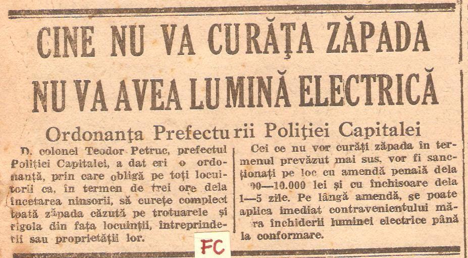 "Cine nu va curăța zăpada nu va avea lumină electrică". Ordonanța Prefecturii Poliției Capitalei, 1945. Amenzi de p&acirc;nă la 10.000 lei