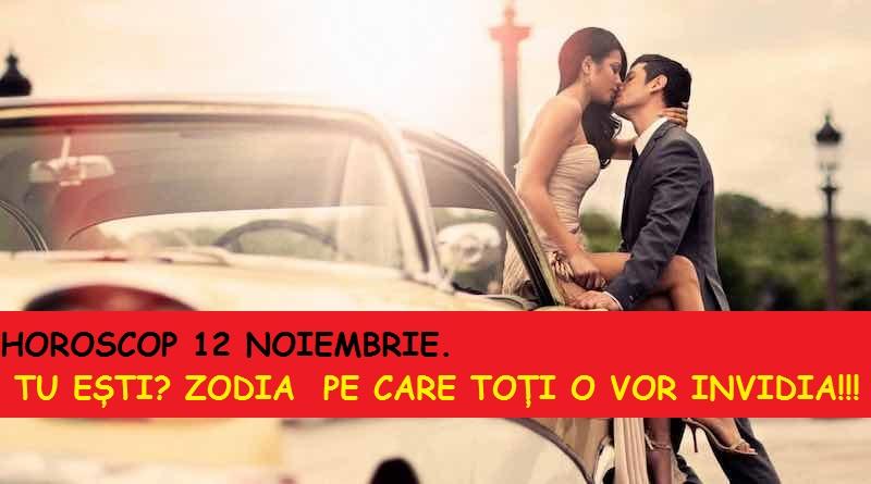 HOROSCOP 12 NOIEMBRIE. Una dintre ZODII va st&acirc;rni invidii pe plan AMOROS: Partenerul &icirc;i va face cea mai tare surpriză