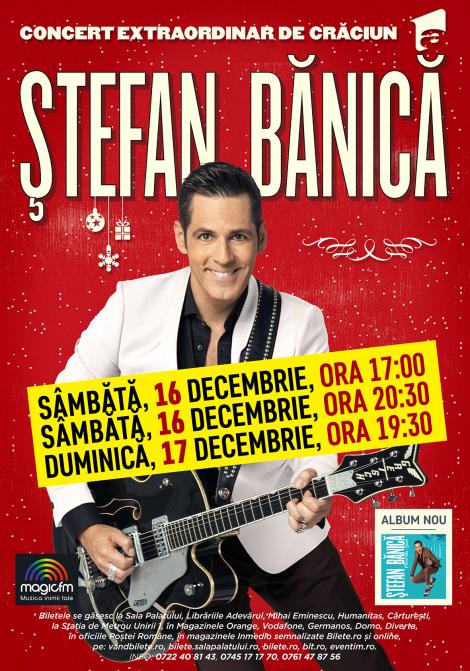 Ştefan Bănică va susţine cele trei concerte de Crăciun de la Sala Palatului pe 16 şi 17 decembrie. Noul program!