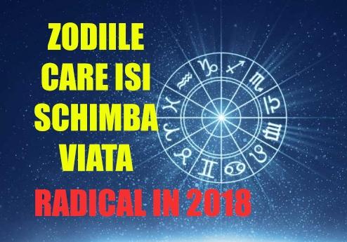 Aceste TREI ZODII &icirc;şi vor schimbă radical viaţa &icirc;n 2018! &Icirc;şi &icirc;nt&acirc;lnesc jumătatea şi c&acirc;ştigă o sumă mare de bani