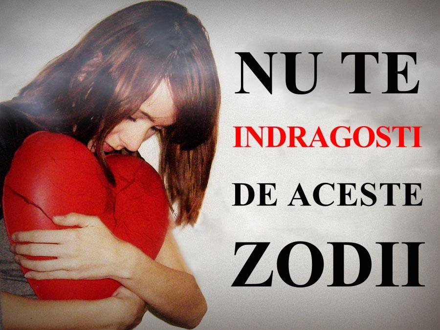 Fereşte-te de aceste zodii dacă nu vrei DEZAMĂGIRI &Icirc;N DRAGOSTE! &Icirc;ți vor fr&acirc;nge inima!