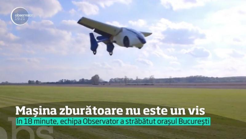 Adio, ore petrecute în trafic! Un vis al şoferilor din București devine realitate: Prima maşină zburătoare aşteaptă să intre în producţie