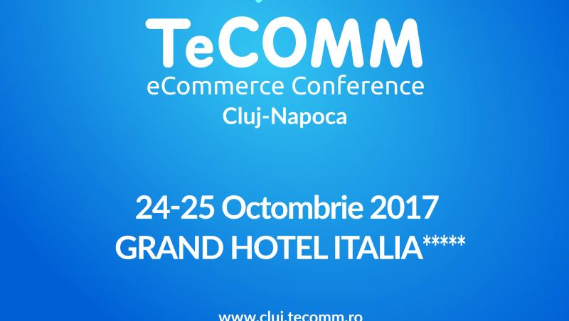 E oficial! Când va avea loc TeCOMM Cluj 2017 și care sunt noutățile ediției?
