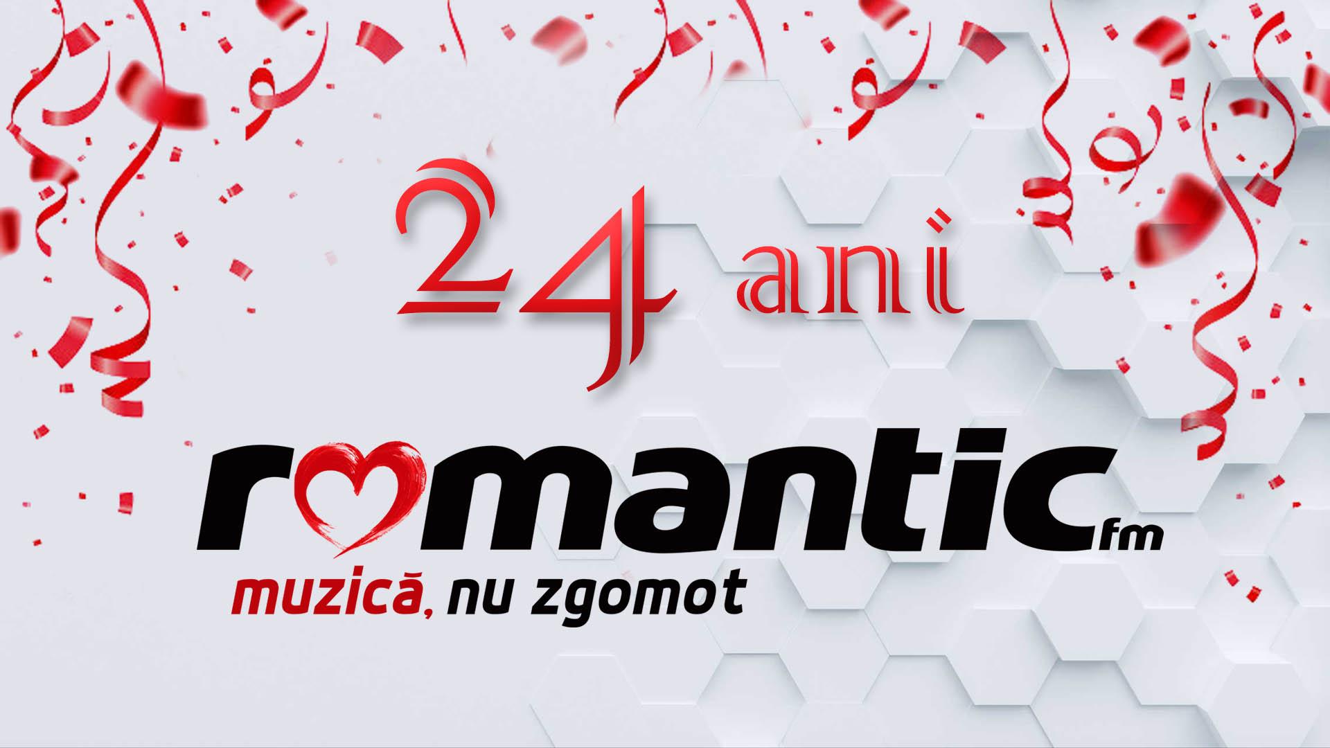 Romantic FM împlinește astăzi 24 de ani de când oferă „muzică, nu zgomot”!