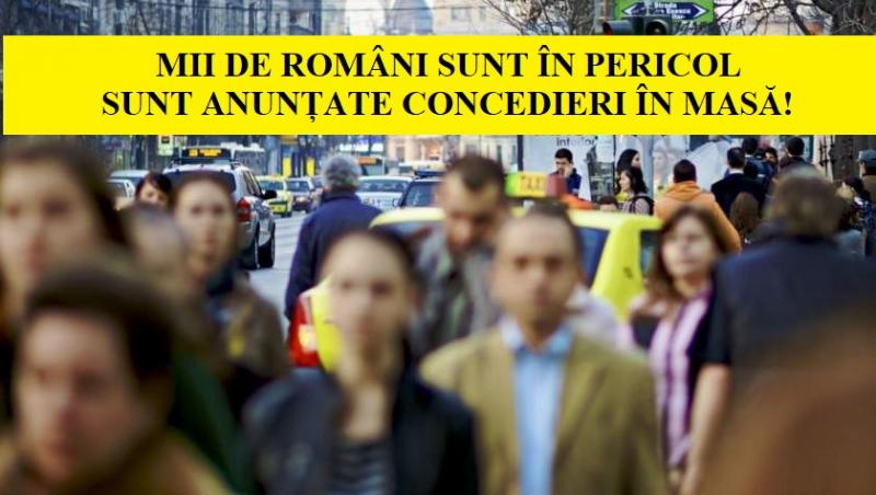 Vești proaste pentru mii de români! Se anunță CONCEDIERI ÎN MASĂ până la finalul anului! Cine sunt cei vizați