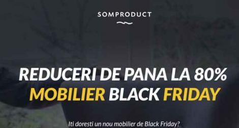 Black Friday 2018 SomProduct, reduceri de până la 80% la mobilă și articole de decor