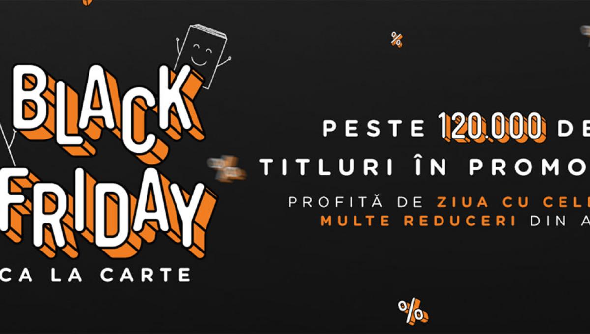 Black Friday 2018 Libris, reduceri de 90% la peste 120.000 de titluri.