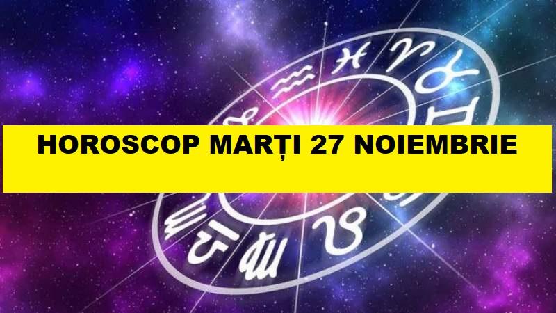 Horoscop 27 noiembrie. Zodia care &icirc;și cumpără casă nouă! Astrele favorizează banii