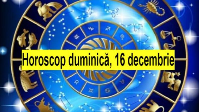 Horoscop 16 decembrie 2018. Schimbări importante pentru aceste zodii începând chiar de astăzi
