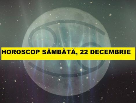 Horoscop 22 decembrie. Luna Plină în Rac anunță pericol pentru o zodie! Viața i se schimba