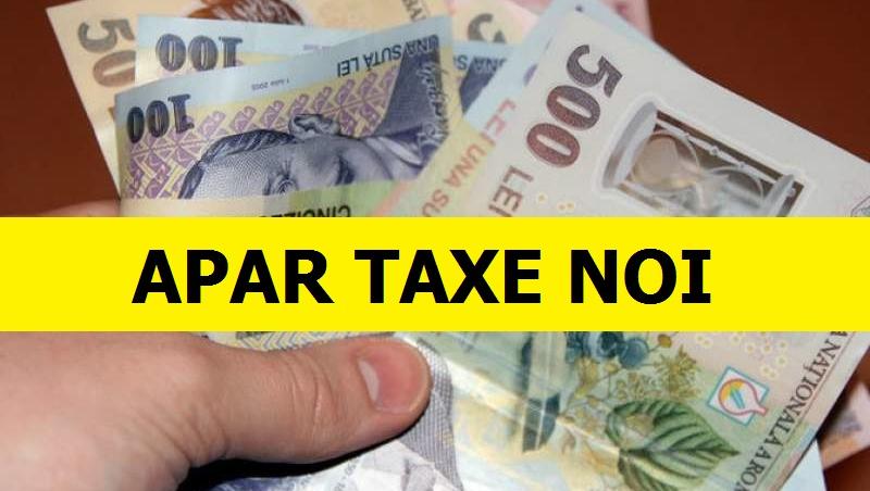 Taxe noi pentru români! Se schimbă totul de la 1 ianuarie! Ce a anunțat Guvernul