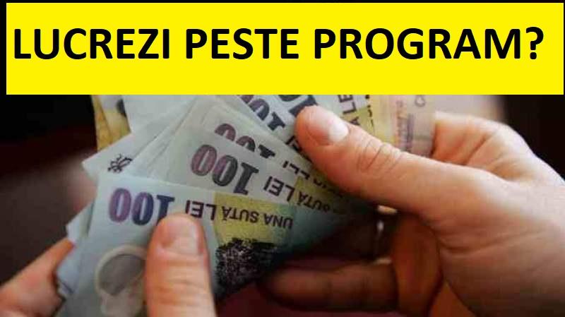 E informația momentului! Ce se &icirc;nt&acirc;mplă cu angajații care fac ORE SUPLIMENTARE. S-a schimbat legea! C&acirc;ți bani trebuie să primiți!