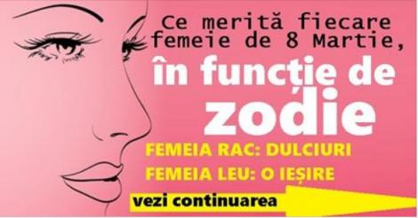 Horoscop special de Ziua Femeii. Ce merită fiecare domnișoară sau doamnă, în funcție de zodie