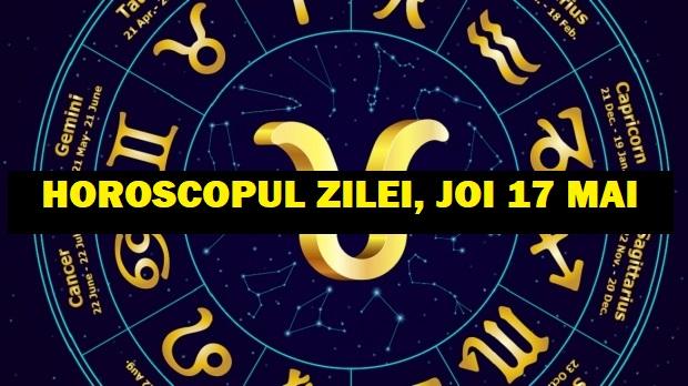 Horoscop 17 mai. Fericire mare azi pentru două ZODII!