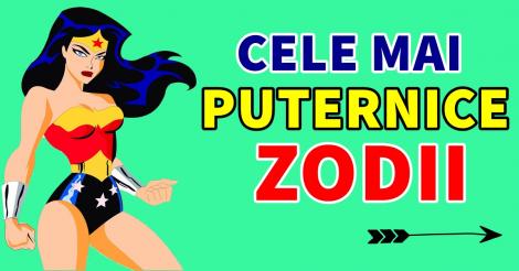 Nimic nu le doboară! Care sunt atributele ZODIILOR cu super-puteri