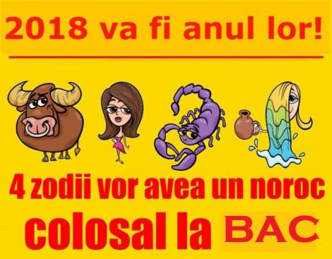 Ce notă o să iei la BAC 2018 în funcție de zodie! Cei din Capricorn sunt marii norocoși ai acestei sesiuni