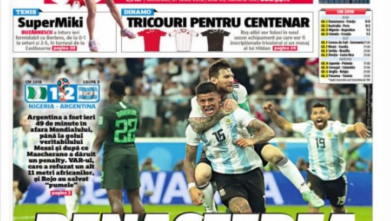 Revista presei sportive, 27.06.2018: Dinamo își schimbă tricourile pentru ”Centenar”; Messi, ridicat în slăvi după calificarea Argentinei