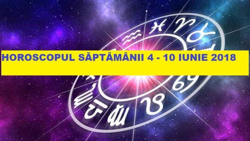 Horoscop saptamanal 4-10 iunie. Două zodii au cea mai bună săptămână din viață