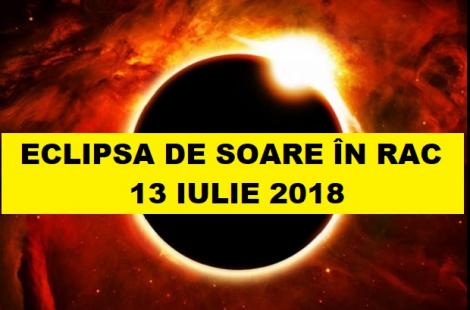 Eclipsa de Soare în Rac din 13 iulie 2018. Cum se schimbă fiecare zodie