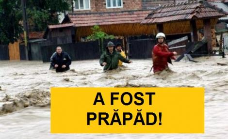 A fost PRĂPĂD: Bucovina, sub ape! A apărut primul bilanţ al inundaţiilor care au măturat judeţul Suceava