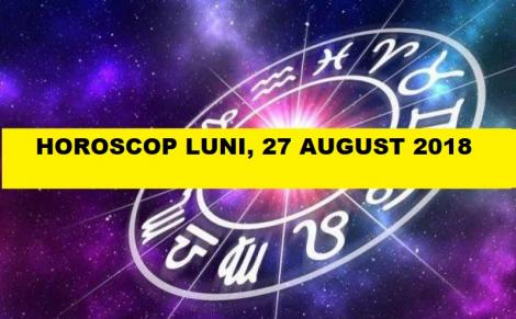 Horoscop 27 august. Ce zodie primește azi vești despre bani