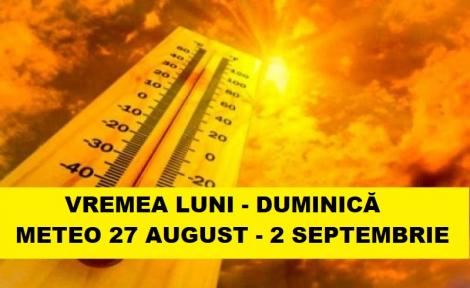Meteo 27 august- 2 septembrie. Cum va fi vremea, de luni până duminică