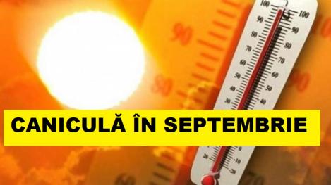 Vremea 31 august 2018. Meteorologii anunță caniculă! Temperaturi în Septembrie
