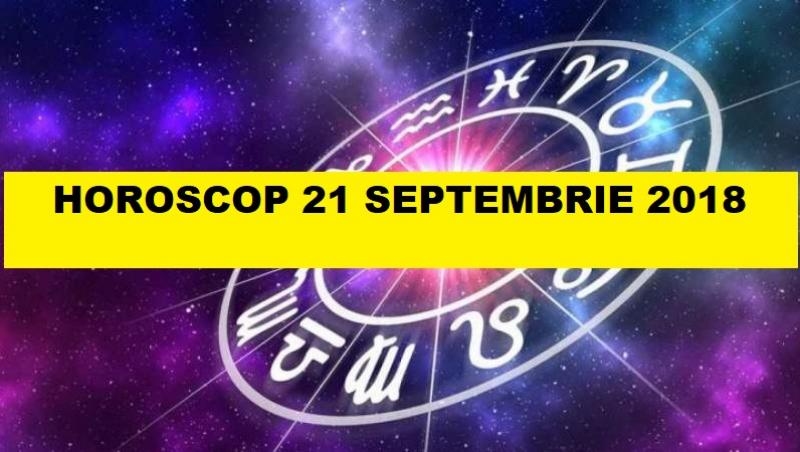 horoscop 21 septembrie
