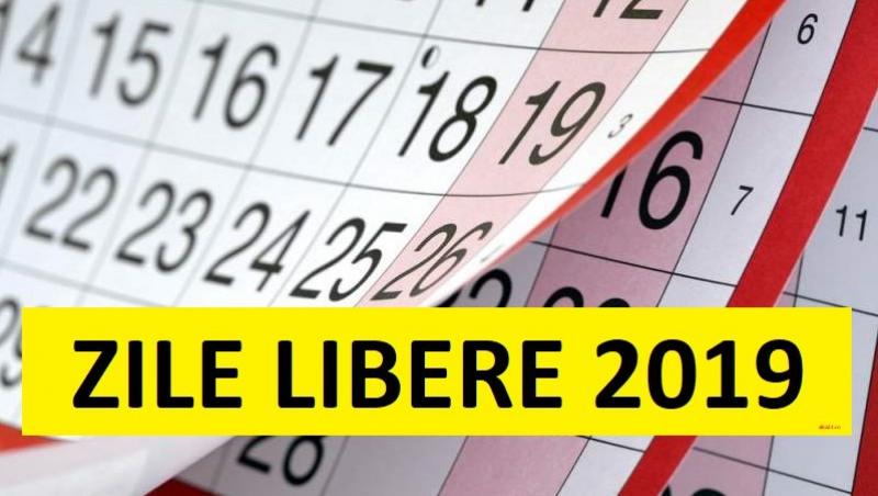 Zile libere: 15 zile nelucrătoare în 2019. Românii au o nouă zi liberă la finalul lunii ianuarie