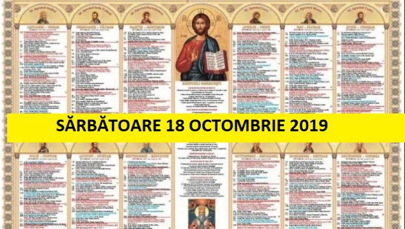 Calendar ortodox 18 octombrie 2019. Sărbătoare mare! Cui spui ”La mulți ani”