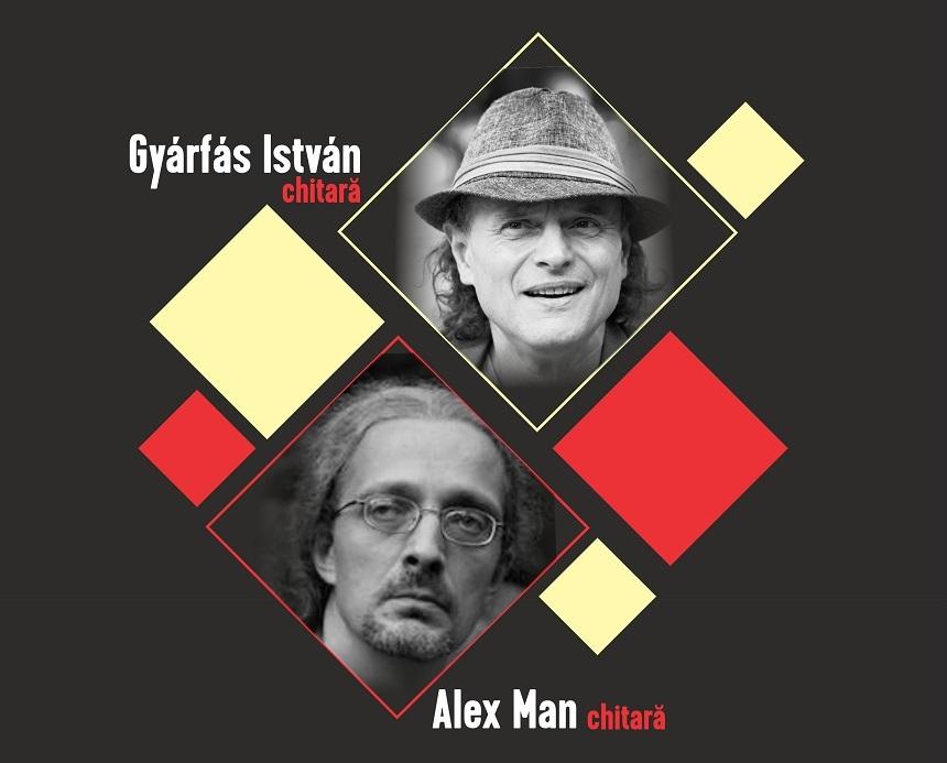 Chitariştii jazz Gyarfas Istvan şi Alex Man, în concert la Bucureşti