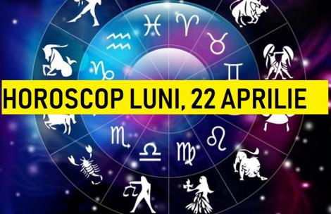 Horoscop zilnic: horoscopul zilei 22 aprilie 2019. Balanță - cadouri, bani, recompense