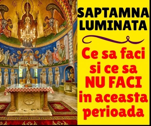 A &icirc;nceput Săptăm&acirc;na Luminată! Ce nu trebuie să faci &icirc;n aceste zile ca să ai noroc tot anul&nbsp;